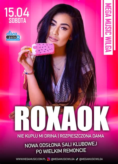 Ju Dzi Kwietnia Roxaok Z Koncertem W Mega Music Wilga Nie Przegap