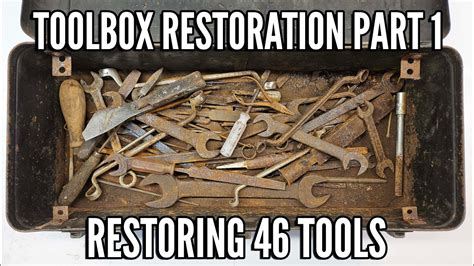 Vintage Toolbox Restoration Part 1 Restoring Every Tool Inside Youtube