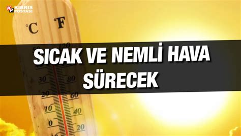 Hava S Cakl Derece Dolaylar Nda Olacak