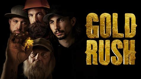 Gold Rush - Discovery Channel Reality Series - Where To Watch