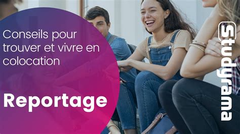 Conseils Pour Trouver Et Vivre En Colocation YouTube