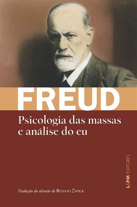 Psicologia Das Massas E AnÁlise Do Eu Sigmund Freud Landpm Pocket A