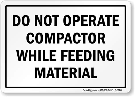 Compactor Safety Signs Compactor Starts Automatically Signs