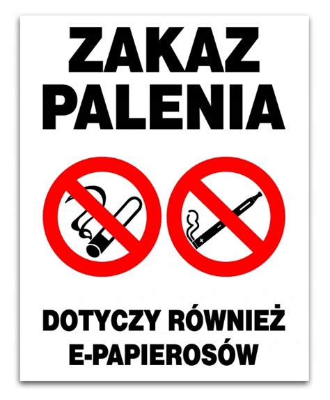 TABLICA ZAKAZ PALENIA DOTYCZY RÓWNIEŻ E PAPIEROSÓW 14992235001