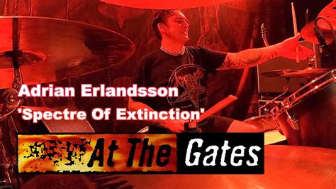 Adrian Erlandsson At The Gates Spectre Of Extinction Gothic