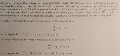 Solved Points Suppose That A Large Mixing Tank Initially Chegg