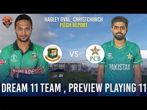 BAN Vs PAK 1st T20 2022 Hagley Oval Christchurch Pitch Report Live