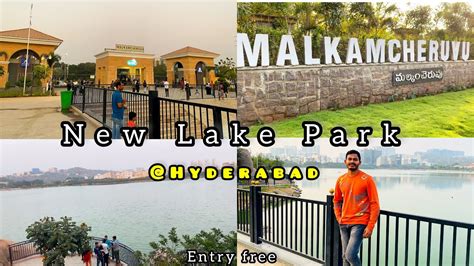 Malkam Cheruvu Hyderabad New Tourist Attractions In Hyderabad YouTube