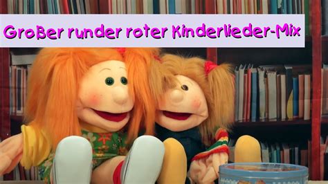 Großer runder roter Kinderlieder Mix Kinderlieder mit Puppen YouTube