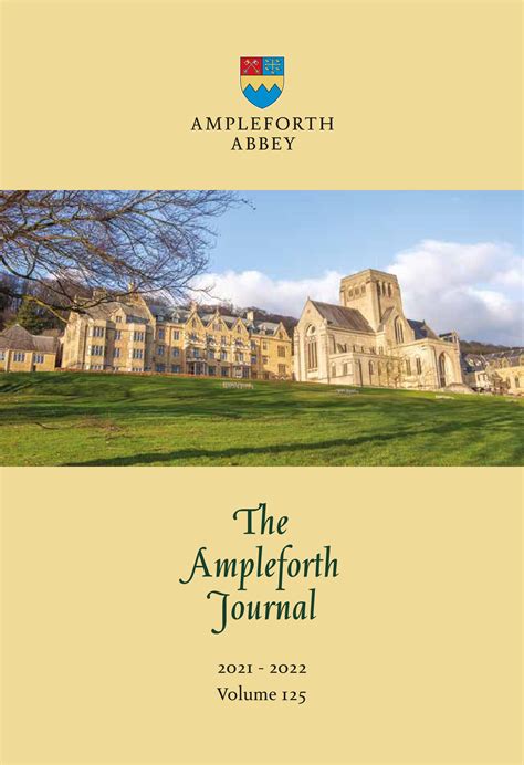 The Ampleforth Journal 2021 2022 By AmpleforthAbbey Issuu