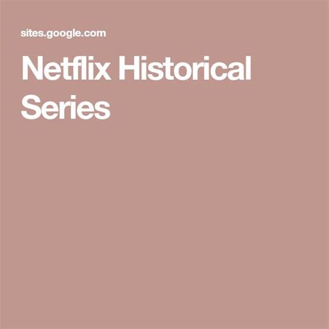 Netflix Historical Series | Netflix, Historical, Series