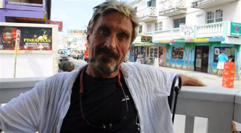 John McAfee Wanted For Questioning By Belize Police In Connection With ...