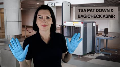 Tsa Pat Down Bag Check Asmr Relaxing Airport Security Roleplay