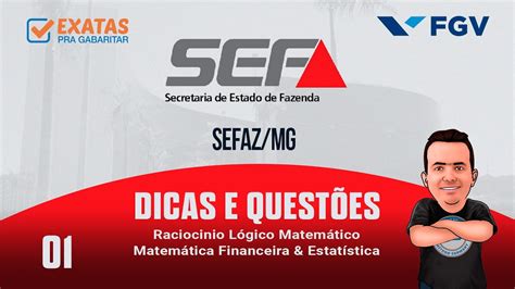 SEFAZ MG 01 Dicas e questões Matemática Financeira YouTube