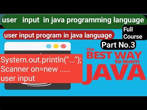 Java Tutorial Getting User Input In Java Input Output In Java Input