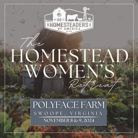 Homestead Women S Retreat Tickets Homesteaders Of America