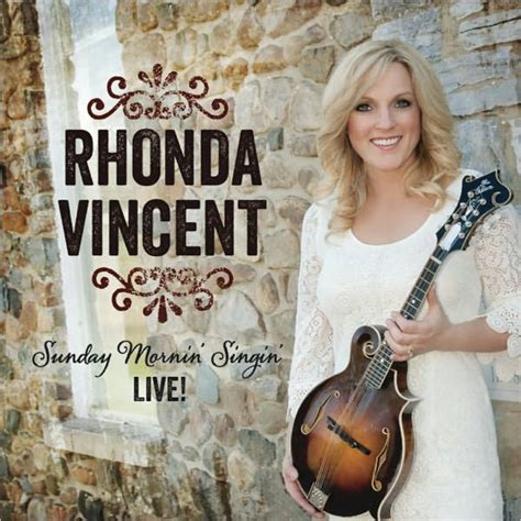 RHONDA VINCENT – SUNDAY MORNING SINGIN LIVE – Gospel Music Warehouse