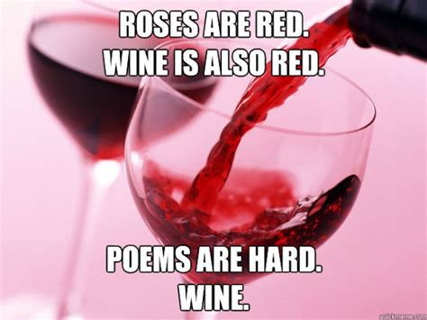 12 National Wine Day Memes So You Can Pair Your Vino With A Laugh Bustle