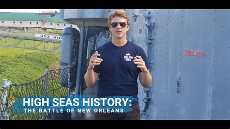 High Seas History The Battle Of New Orleans Youtube