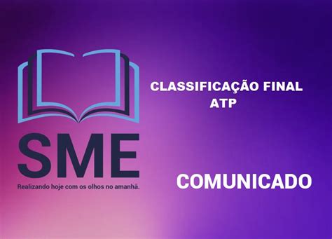 SME PROCESSO SELETIVO INTERNO ATP CLASSIFICAÇÃO FINAL