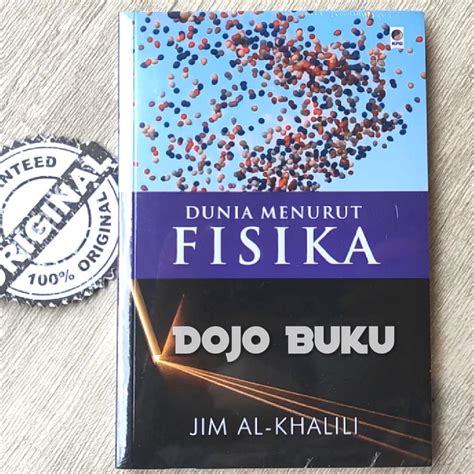 Jual Buku Dunia Menurut Fisika By Jim Al Khalili Shopee Indonesia