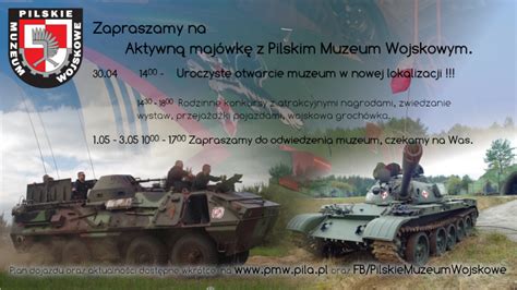 Aktywna Maj Wka Z Pilskim Muzeum Wojskowym