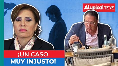 ¡no Son Diferentes Rosario Robles Es Una Presa PolÍtica De La 4t