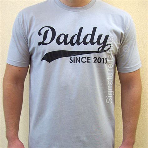 Daddy Since Mens T Shirt Fathers Day T For Dad Tshirt Etsy