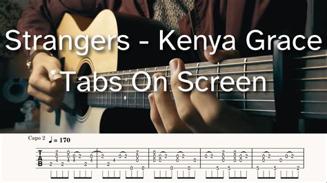 Strangers Kenya Grace Fingerstyle Guitar Tabs Youtube