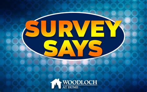 Woodloch At Home Survey Says Woodloch Resort Woodloch Resort