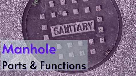 What Is A Manhole Components And Functions Youtube