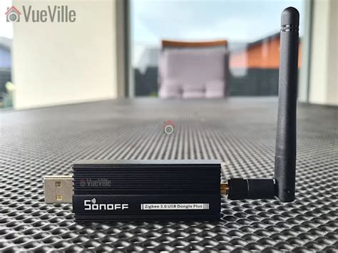 Hands On Review Sonoff Zigbee Usb Dongle Plus Vueville