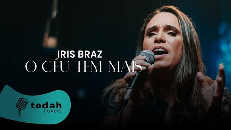 Iris Braz O Céu Tem Mais Cover Valesca Mayssa e Sarah Farias YouTube