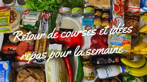 Pers Retour De Courses Et Repas De La Semaine Youtube