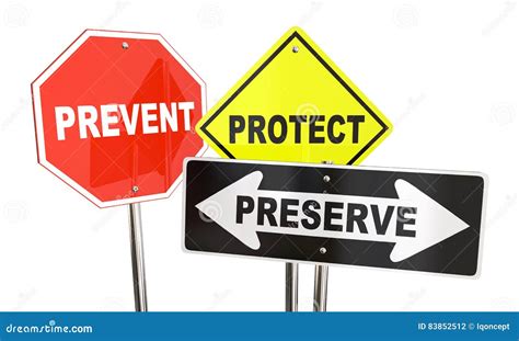 Prevent Protect Preserve Road Street Signs Safety Security Stock