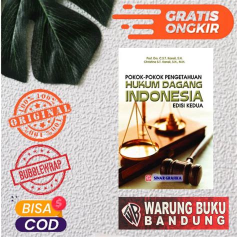 Jual BUKU POKOK POKOK PENGETAHUAN HUKUM DAGANG EDISI 2 C S T Kansil