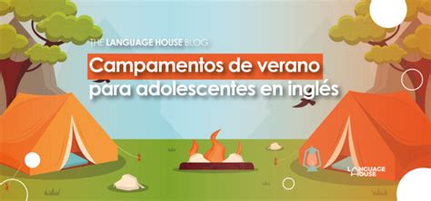 Mejores Campamentos De Verano En Ingl S Lhg