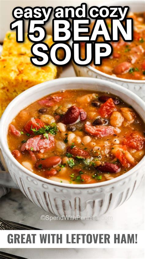 15 Bean Soup With Ham 15 Bean Soup Ham And Bean Soup Bean Soup