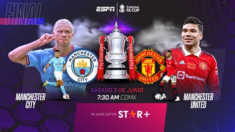 El Derbi De Manchester En La Gran Final De La Tradicional FA Cup Por