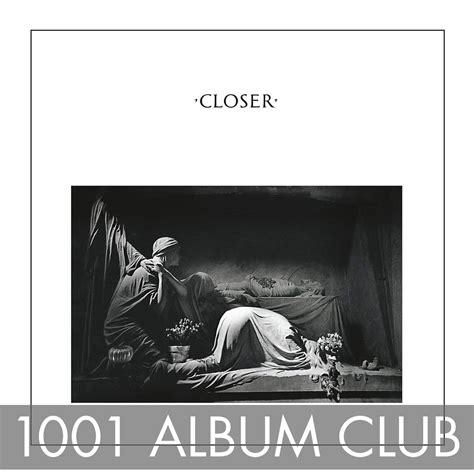 468 Joy Division – Closer – 1001 Album Club