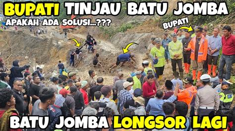 Bupati Turun Ke Batu Jomba Batu Jomba Terkini Batu Jomba Hari Ini