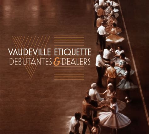 Vaudeville Etiquette