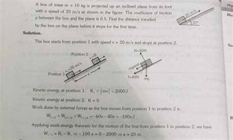 A Box Of Mass M 10 Kg Is Projected Up An Inclined Plane From Its Foot Wit