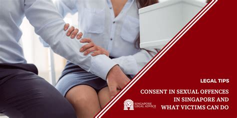 Legal Age For Sex In Singapore And Common Sexual Offences
