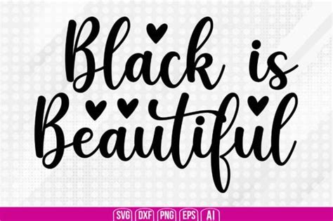 Black Is Beautiful Svg Graphic By TeeKing124 Creative Fabrica