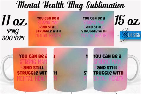 Mental Health 11 15 Oz Mug Sublimation Graphic By Flydesignsvg