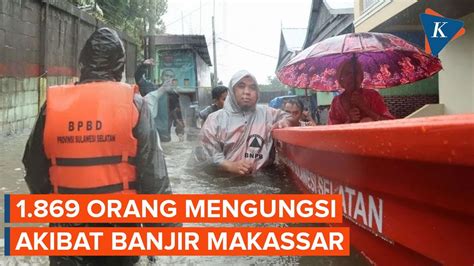 Makassar Dilanda Banjir Sebanyak Jiwa Mengungsi Youtube