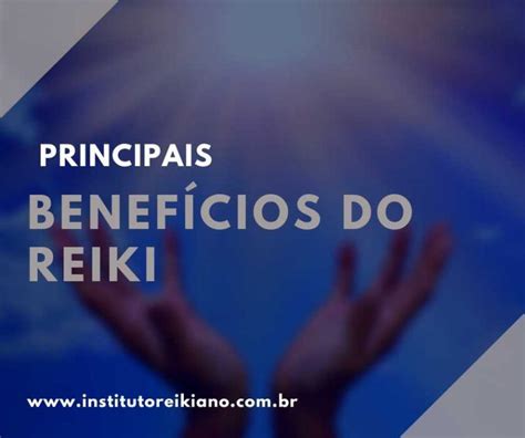 Principais Benef Cios Do Reiki Instituto Reikiano