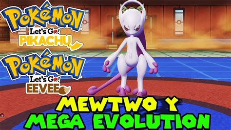 Mewtwo Y Mega Evolution