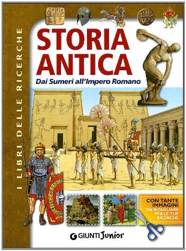 Storia Antica Dai Sumeri All Impero Romano By Unknown Author Goodreads